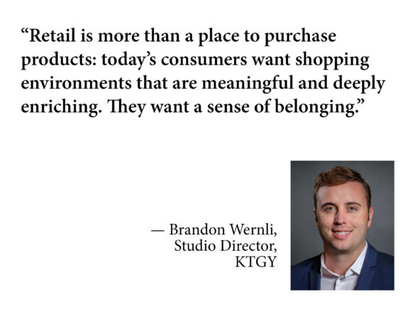 Brandon Wernli KTGY Retail Belonging Quote